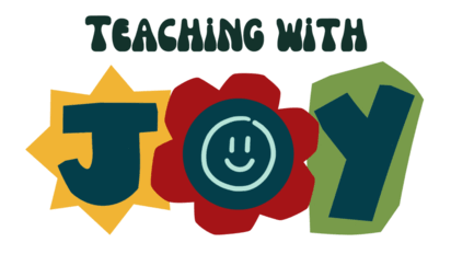 Teaching with Joy - Center for Teaching and Learning