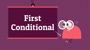 FIRST CONDITIONAL