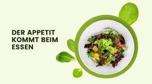Der Appetit kommt beim Essen