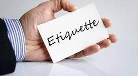 Why is etiquette important?