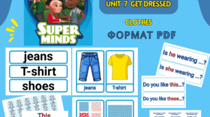 Розробка навчальних матеріалів до підручника Super Minds 2 (Second Edition), Unit  7  Get dressed