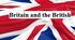 Презентація до відкритого уроку в 8 класі за темою "Britain and the British”
