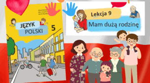 Інтерактивний кейс з польської мови для 5 класу: "Mam dużą rodzinę!" (Комплексна розробка: конспект, медіаресурси, ігри)