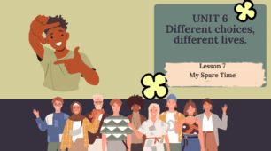Form 8 NUS (Karpiuk) UNIT 6 Different choices, different lives. Lesson 7 (c. 118) (презентація)