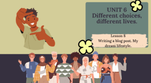 Form 8 NUS (Karpiuk) UNIT 6 Different choices, different lives. Lesson 8 (c. 119) (презентація)