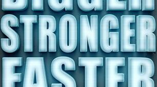 Bigger!Stronger! Faster!# 6 grade