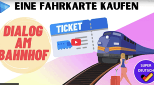 Am Bahnhof - Dialog | Eine Fahrkarte kaufen 
