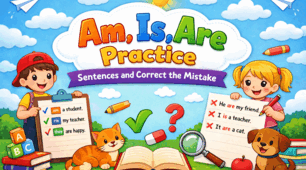 Англійська мова | Am, Is, Are Practice: Sentences and Correct the Mistake