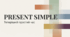 Present Simple
