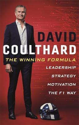 The Winning Formula: Leadership, Strategy and Motivation The F1 Way (P — Wordsworth Books