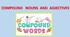 Compound nouns and adjectives 