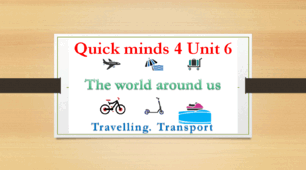 The world around us Quick Minds 4