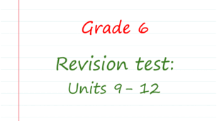 Prepare 6. Revision test: Units 9-12