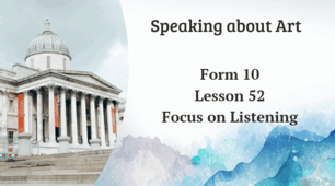Form 10. Unit 7. Focus on Listening. Tasks 3-4 page 176