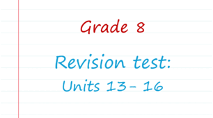  Prepare 8. Revision test: Units 13-16