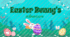 Interactive Quest Easter Bunny's adventure🐰