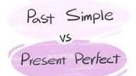 Past Simple vs Present Perfect