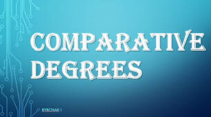 Comparative degress - Ступені порівняння