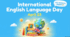 International Language Day Презентація до Міжнародного для англійської мови (23 квітня)