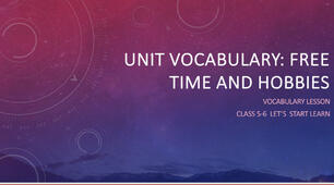 Unit vocabulary: free time and hobbies