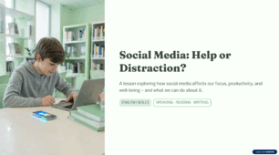 Lesson 1 (Mediation): Social Media – Help or Distraction?