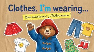 Clothes. I’m wearing… / You’re wearing…