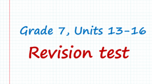 TEST "Units 13-16. Listening and Reading" (Prepare 7, NUS)