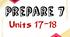 Prepare 7. Units 17-18