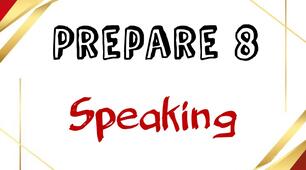 Prepare 8. Speaking (II семестр)