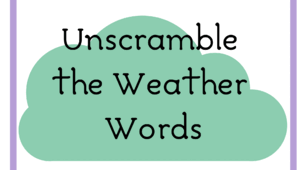 Unscramble: Weather Words
