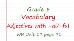Prepare 8. Vocabulary. Adjectives with -al / -ful