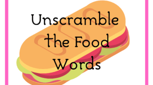Unscramble: Food Words