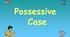 possessive case