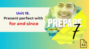 Prepare 7. Level 3. Unit 15. Grammar test "Present perfect with for and since"