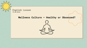 B1-B2 Урок "Wellness Culture - Healthy or Obsessed?" Listening, Reading, Speaking груповий/індивідуальний урок англійської з опором на Speaking
