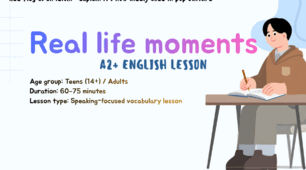Lesson 1: Real Life Moments А2 Speaking + Hidden Grammar