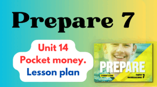План уроку Pocket money. Prepare 7 (Level 3). Unit 14