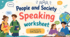 Worksheet "People and Society. Speaking"