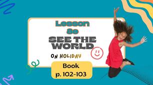 Full Blast 5 Module 8e “On Holiday"