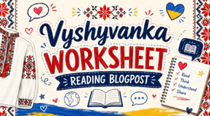 Vyshyvanka Worksheets. Reading Blogpost