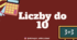Liczby do 10, Польська мова. 1 клас НУШ.