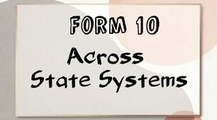 Form 10. Unit 9. Across State Systems