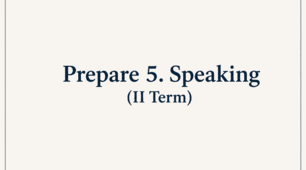 Prepare 5. Speaking (II Term)