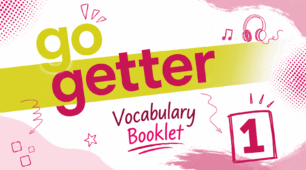 Go Getter 1 Vocabulary Booklet