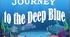 Презентація "Journey to the Deep Blue" 🐠