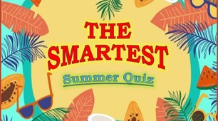 Вікторина "The Smartest. Summer Quiz"