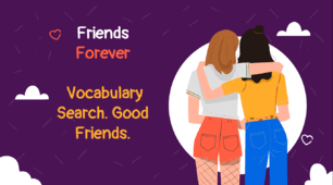 Презентація до підручника Kids Online 8. Unit 2. Friends Forever Lesson 2 Vocabulary Search c.35
