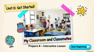 Презентація: "My Classroom and Classmates. Get Started!" (Англійська мова, 6 клас, НУШ)