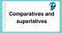 Comparatives and superlatives в англійській мові