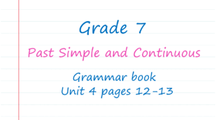 Prepare 7. Unit 4. Past Simple and Past Continuous (Grammar Book)